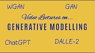Lecture 19: Mathematics of Generative Modelling