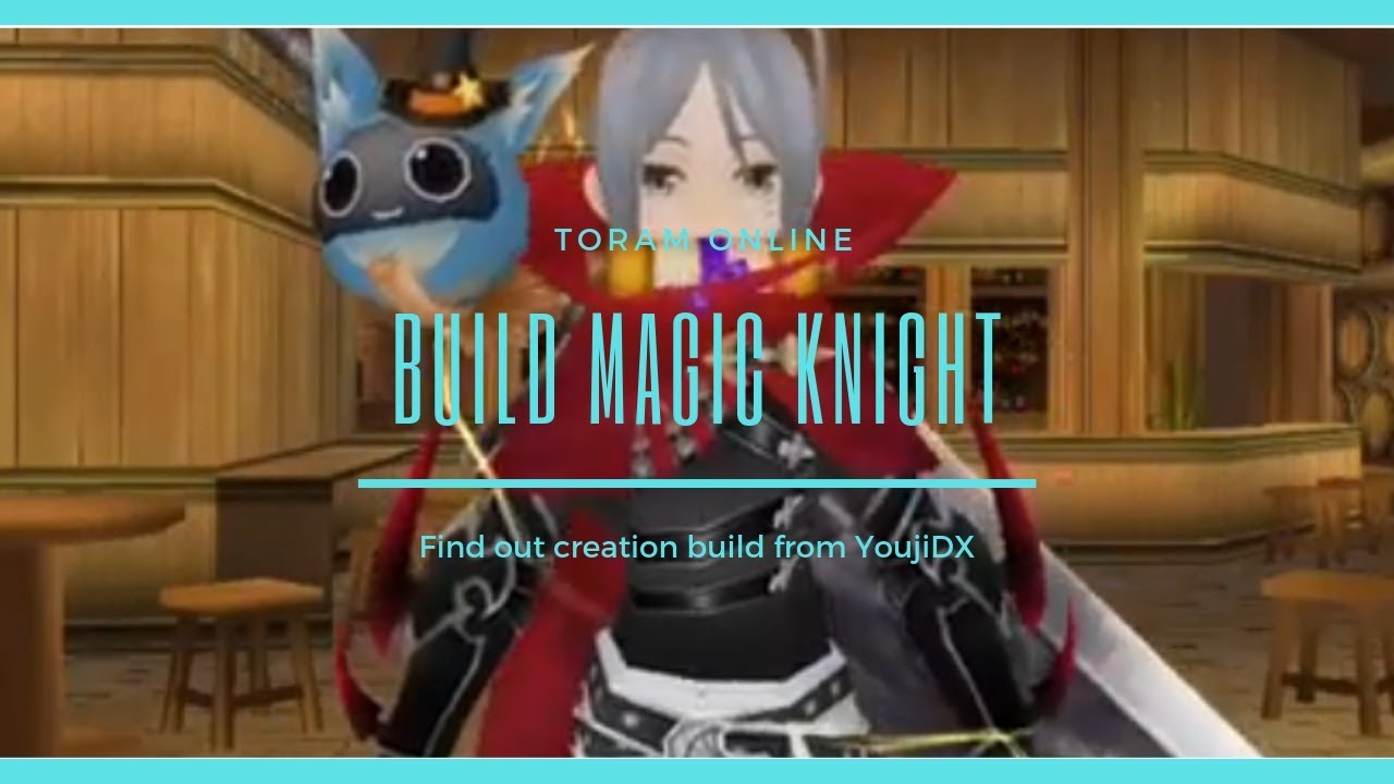 Toram Online l Build Magic Knight 2H Lv  110 LOW BUDGED???!! "By YoujiDX"