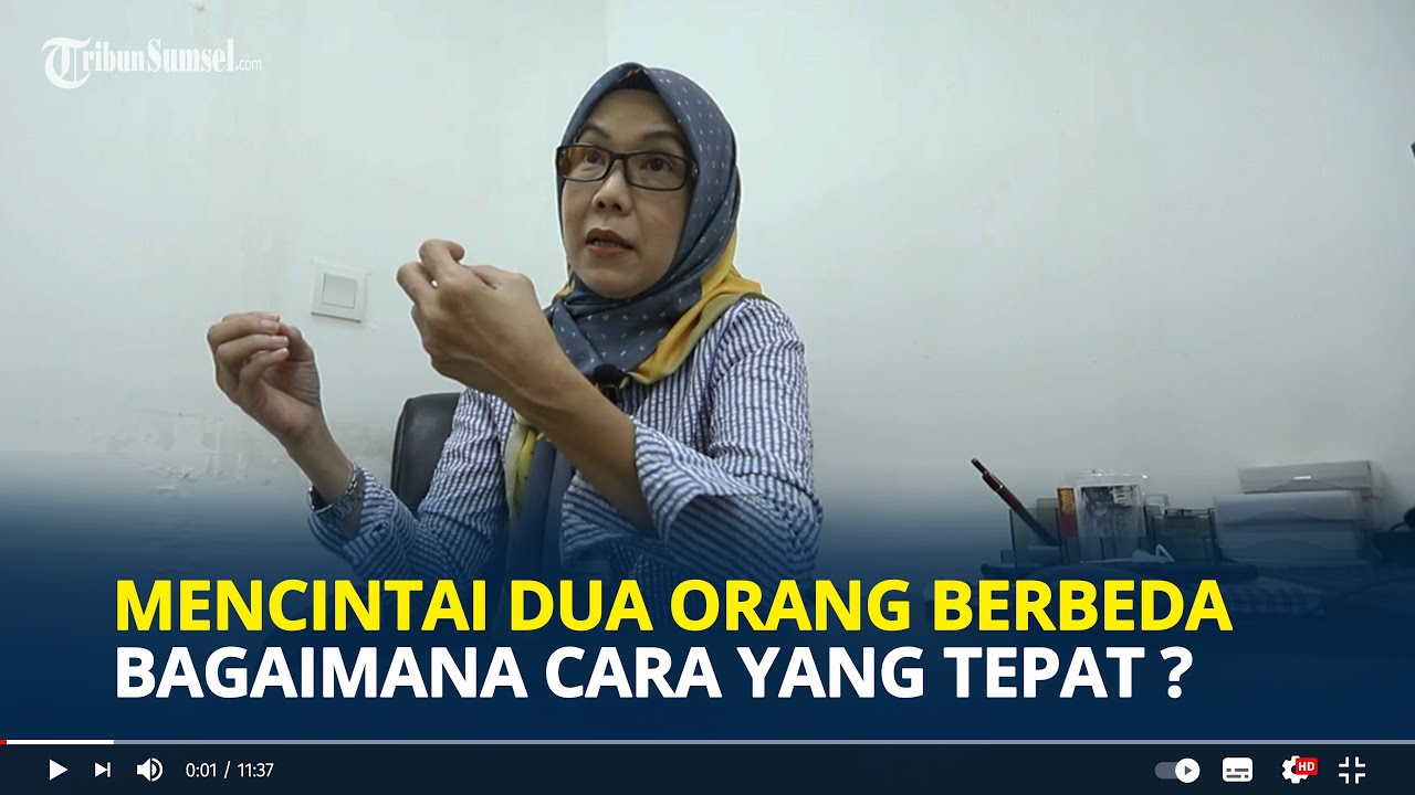 Mencintai Dua Orang Berbeda? Pilihlah Doi yang Ini I  Love & Life By Psikolog Renny Permataria S.Psi