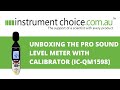 Unboxing the Pro Sound Level Meter with Calibrator (IC-QM1598)
