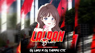 LALPAN BIWI - TRIBAL HOUSE MIX - DJ LIKU X DJ TAPPU CTC 