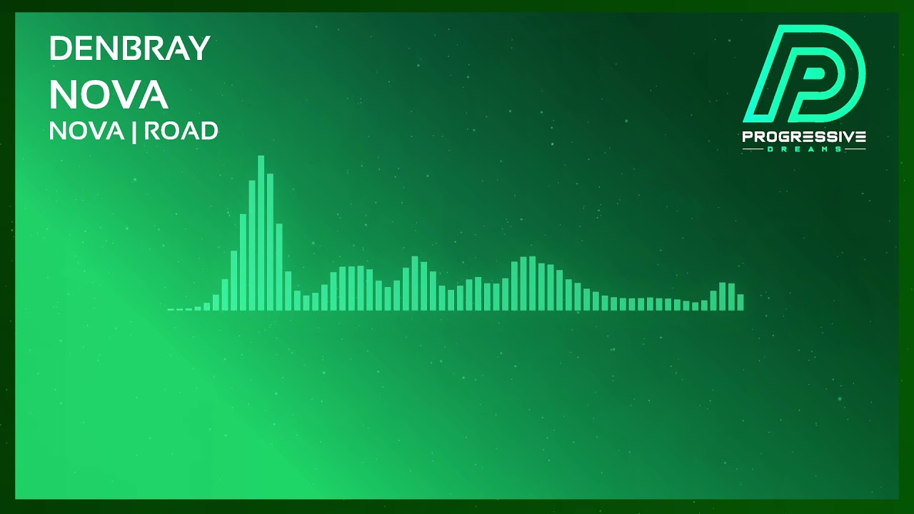 DenBray - Nova (Original Mix) [Progressive Dreams]
