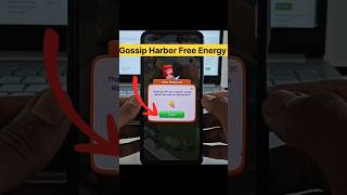 Gossip Harbor Free Energy Link Available Collect Now 👉🏻🎁⚡ #gossip #games #shorts