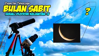 ZOOM BULAN SABIT DIBALIK AWAN 🌙 CRESCENT MOON BY P1000 NO TELESCOPE