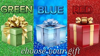 Choose your gift || 3 gift box challenge ||Green, blue and red #wouldyourather#chooseyourgift