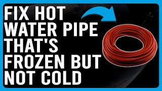 How To Fix Hot Water Pipe That's Frozen But Not Cold (What To Do If A Hot Water Pipe Is Frozen?)