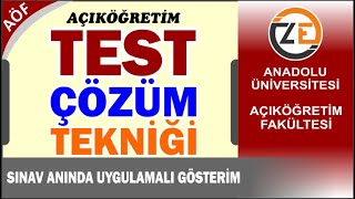 AÖF Sınav Anında Test Soru Çözüm Tekniği Uygulamalı Gösterim