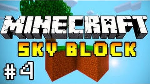 Sky block Ep.4-Into the nether