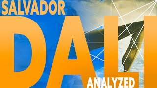 Salvador Dali - ANALYZED PAINTING (Dynamic Symmetry & Composition 2021)