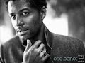 Eric Benet- I Wanna Be Loved