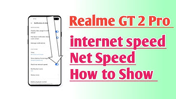 Realme GT 2 Pro internet speed Net Speed How to Show