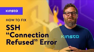 How to Fix the SSH “Connection Refused” Error