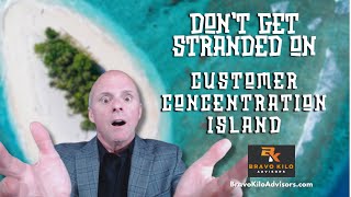 Tip 3 Customer Concentration