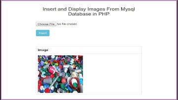 Insert and Fetch Images From Mysql Database in PHP