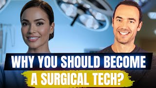 The TRUTH About Being a Surgical Tech That Nobody Tells You