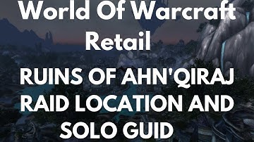 World Of Warcraft Retail Ruins Of Ahn