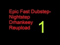Epic fast dubstep nightstep vol01 drhankeey reupload