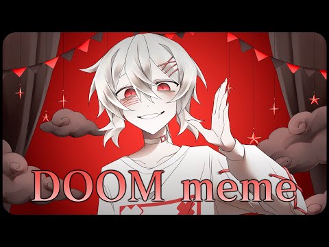 DOOM | meme【OC】