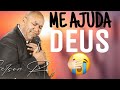 Gerson Rufino | Me ajuda DEUS | Silvan Santos | Daniel e Samuel | músicas gospel UNGIDAS