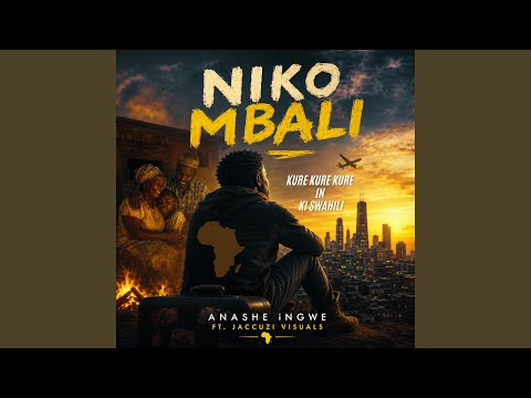 Niko Mbali (Kure Kure in Ki Swahili) Anashe iNgwe (feat. Jaccuzi Visuals)