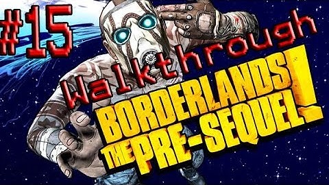 Borderlands the Pre-Sequel Walkthrough Part 15: Robot Army