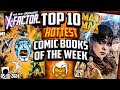 The secret to collecting comics  top 10 trending hot comic books of the week 