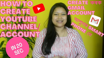 How to create YouTube channel/account in mobile 20 sec (assamese); create gmail account; easy 2021