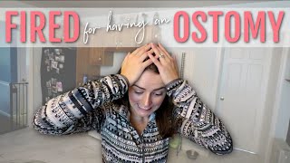 Fired for having an Ostomy | Let's Talk IBD