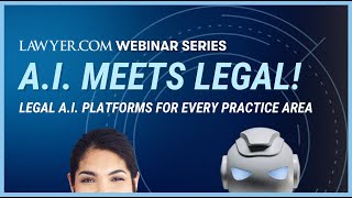 Lawyer.com Webinar: Legal Meets AI! (Featuring Special Guest)