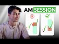 How To Dominate AM Session Trading