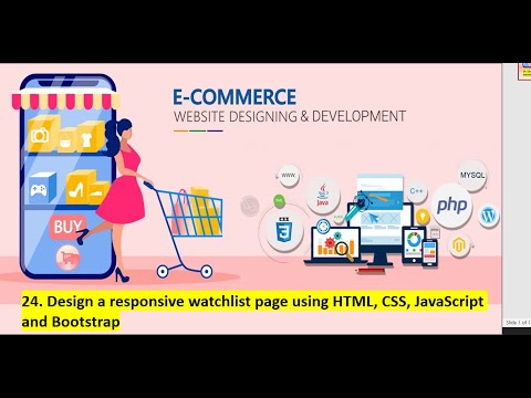 24. Design a responsive watchlist page using HTML, CSS, JavaScript and Bootstrap