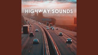 Highway Sounds: 1 Hour of Relaxing White Noise to De-Stress and Wellbeing