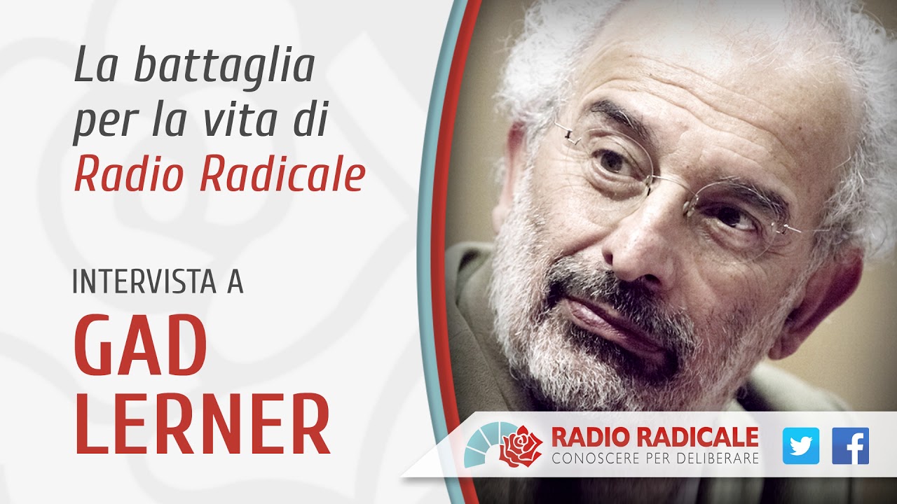 Gad Lerner per la vita di Radio Radicale