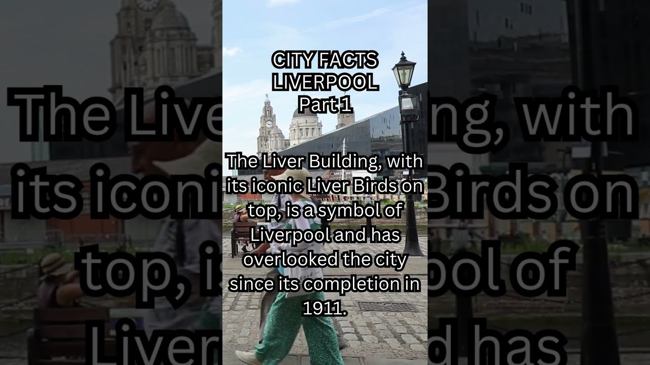 LIVERPOOL CITY FACTS PART 1 