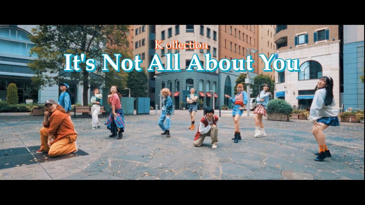 『It's Not All About You』 -original dance video- - YouTube