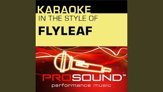 All Around Me (Karaoke With Background Vocals) (In the style of Flyleaf)