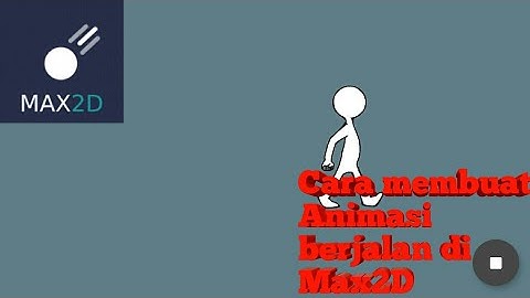 Cara membuat animasi di Max2D