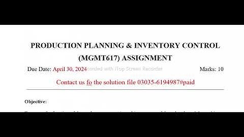 PRODUCTION PLANNING & INVENTORY CONTROL (MGMT617) ASSIGNMENT solution  mgmt617 assignment no 1 2024