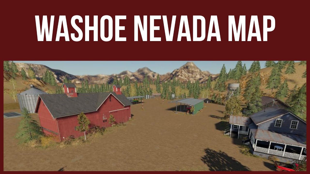Farming Simulator 19 - Map Review - WASHOE NEVADA