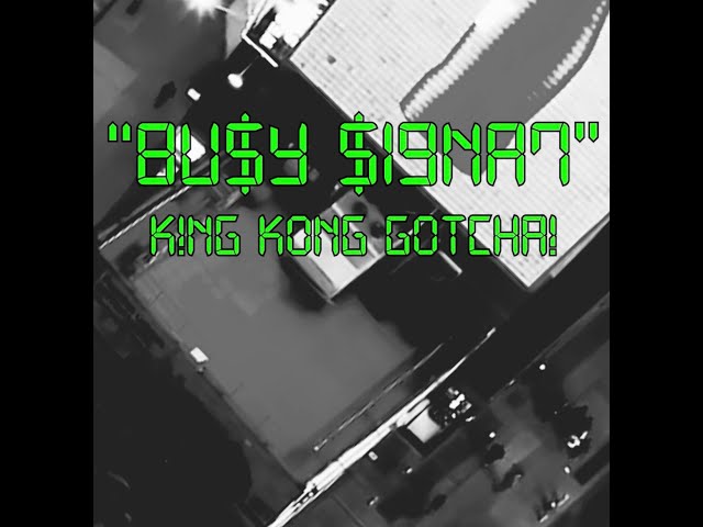 King Kong Gotcha - 8U$Y $19NA7 (Official Video) - YouTube