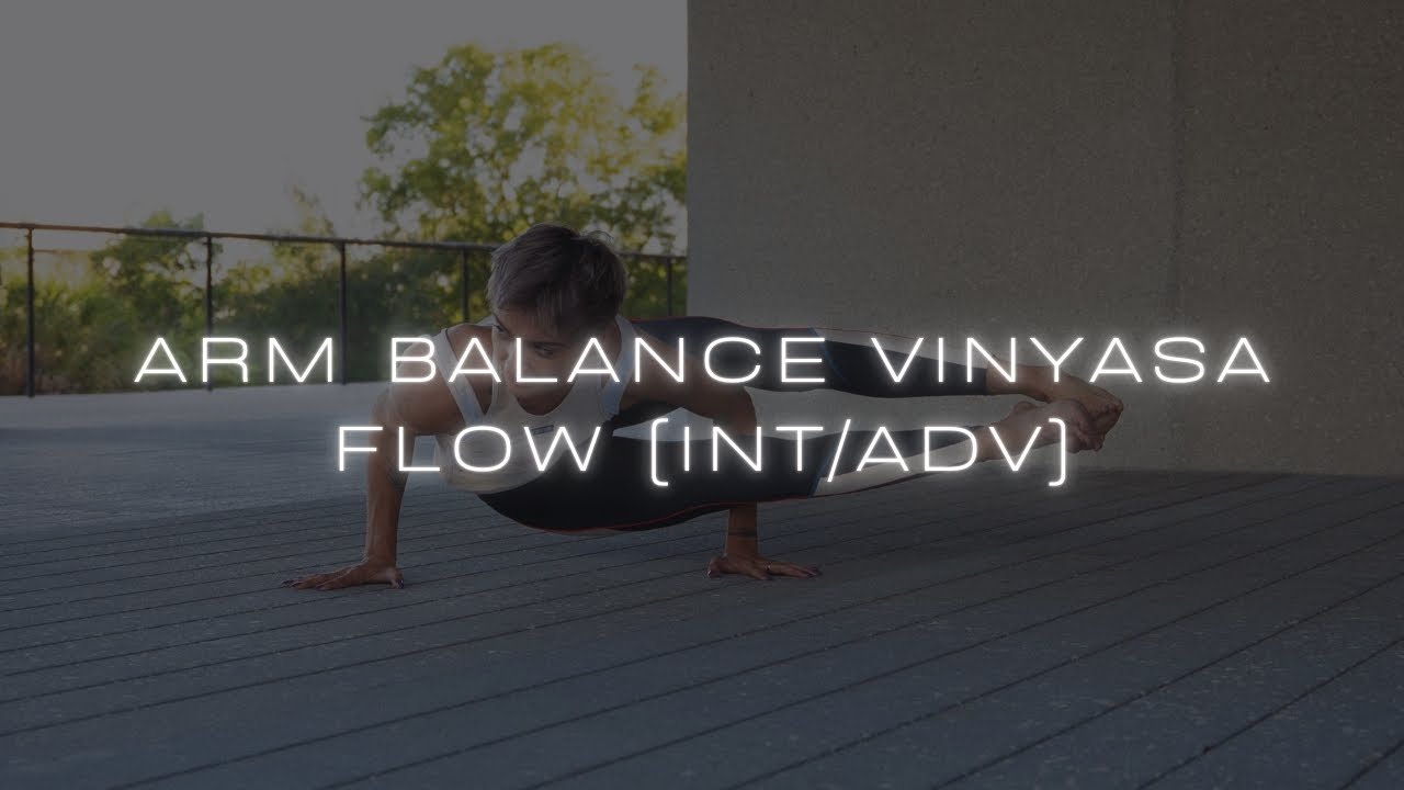 60 Min Vinyasa Flow With Arm Balances | Intermediate/Advanced | Yoga With Alina