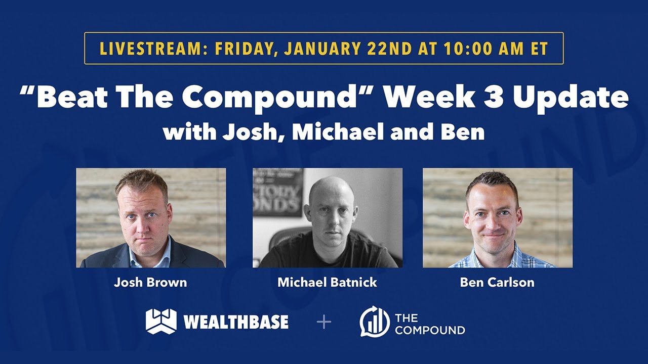 "Beat the Compound" update with Josh, Michael and Ben | Week 3