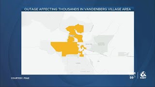 Power outage affecting thousands of customers in Vandenberg Village area
