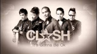 Clash - It's Gonna Be Ok
