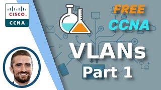 Free CCNA | VLANs (Part 1) | Day 16 Lab | CCNA 200-301 Complete Course