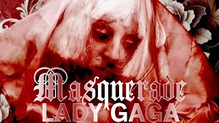 Lady Gaga - Masquerade (Reject by Rania) [The Fame Monster Reject]