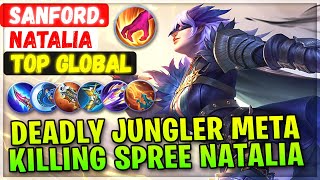 Deadly Jungler Meta Killing Spree Natalia [ Top Global Natalia ] SanFord. - Mobile Legends Build