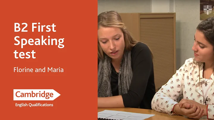 B2 First Speaking test - Florine and Maria | Cambr...