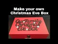 How to Decorate Your Own Christmas Eve Box - Christmas Crafts