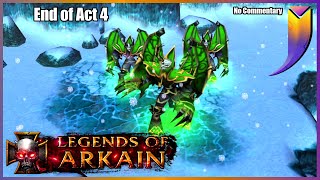 The Legends of Arkain: The True Story - End of Act 4 - Carnage